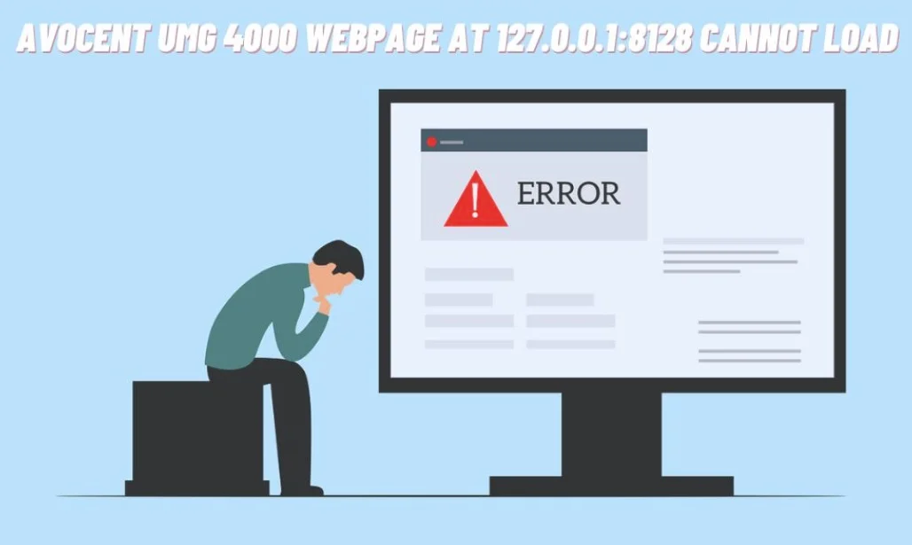 avocent umg 4000 webpage 127.0.0.1:8128 cannot load